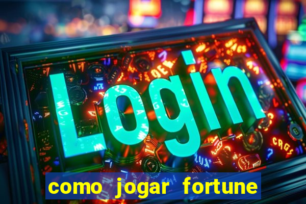 como jogar fortune tiger sem depositar